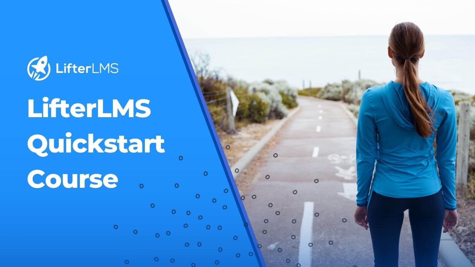 LifterLMS Quickstart Course